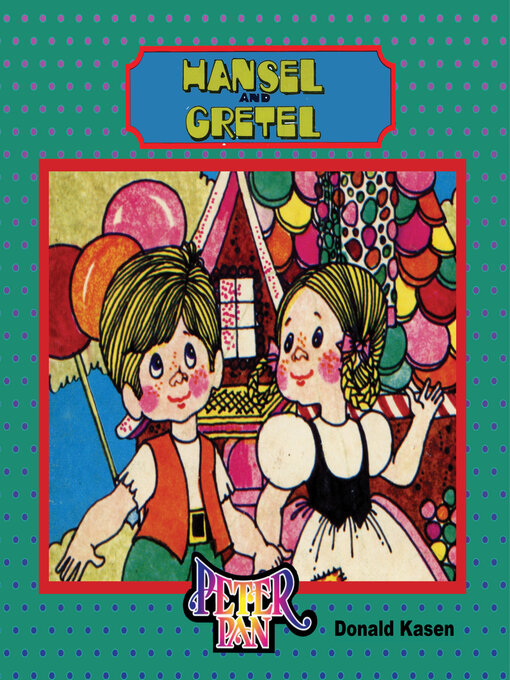 Title details for Hansel and Gretel by Donald Kasen - Available